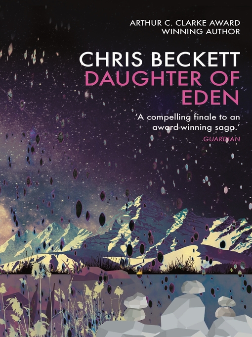 Title details for Daughter of Eden by Chris Beckett - Available
